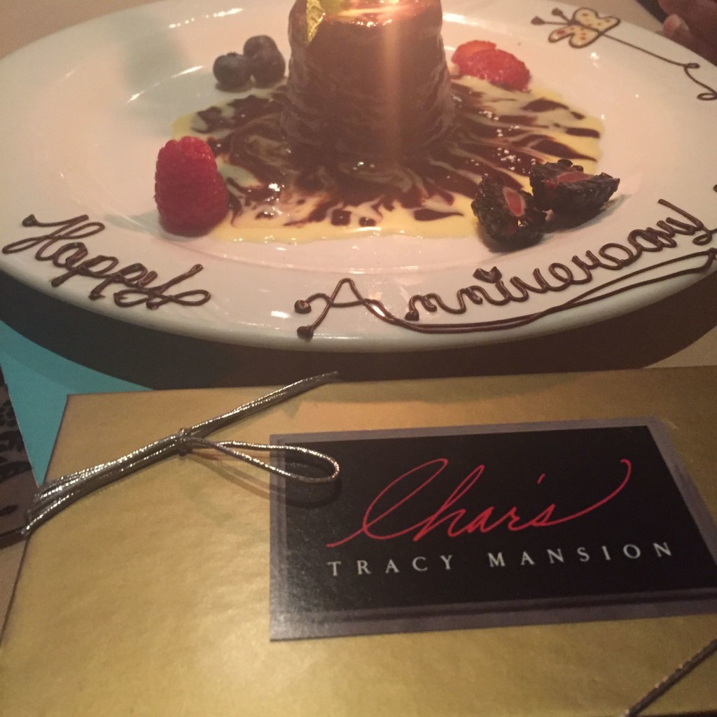 Anniversary Dinner at Char's at Tracy Mansion, dessert surprise and anniversary gift from my son and his girlfriend.