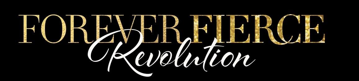 Forever Fierce Revolution Banner