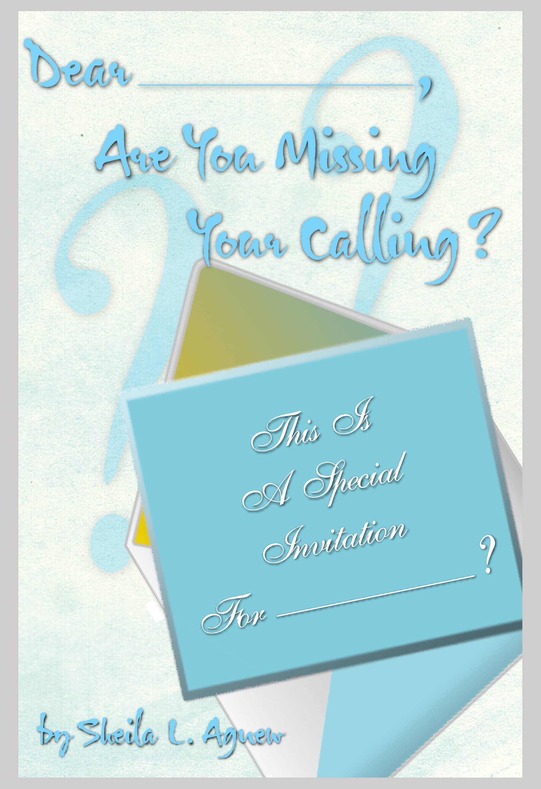 Are You Missing Your Calling? Self Published Author Shelia L. Agnew