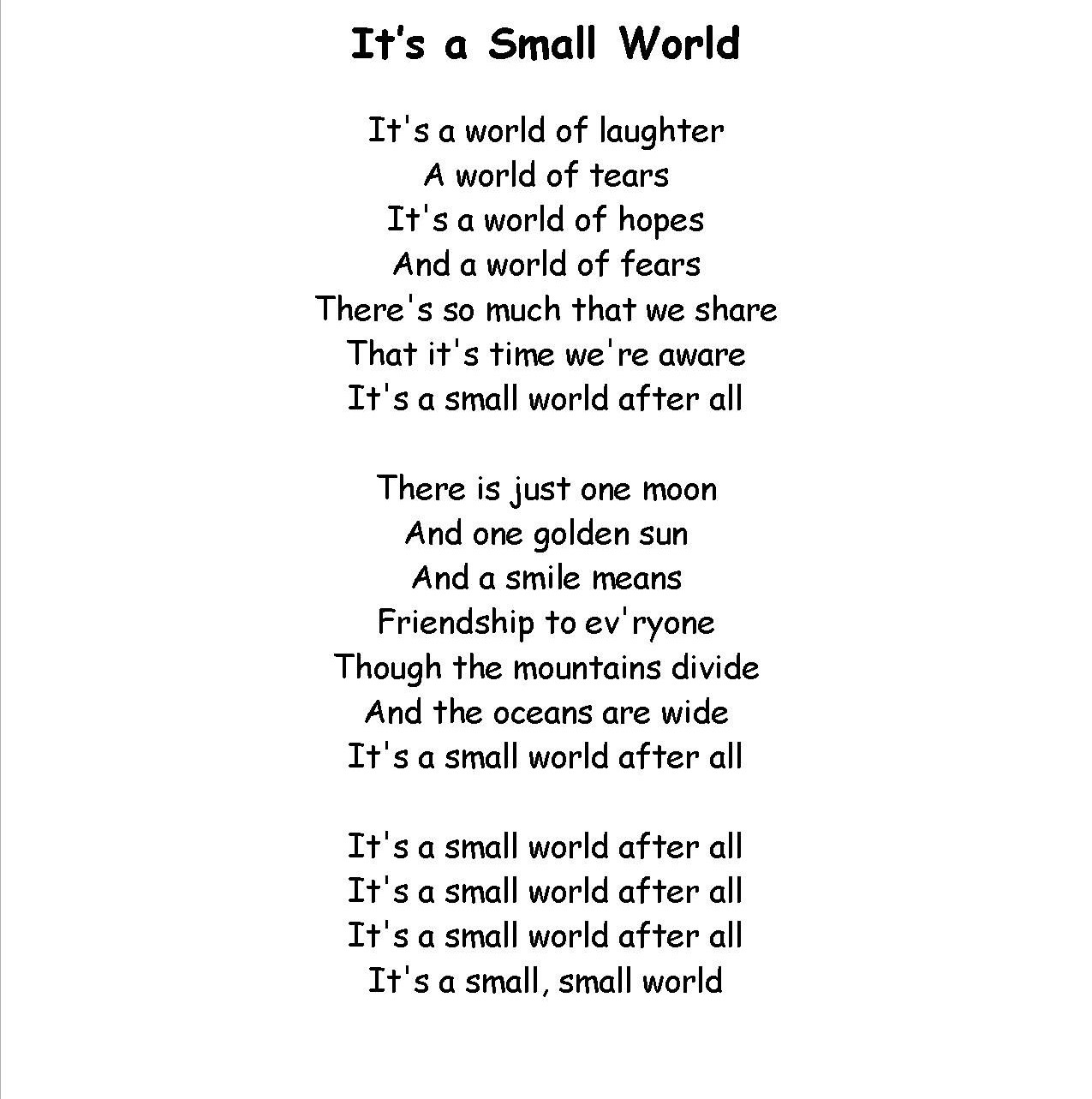 The lyrics to Disney song, It's A Small World After All