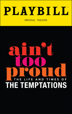 Playbill Imperial Theatre "Ain't Too Proud: The Life and Times of The Temptations